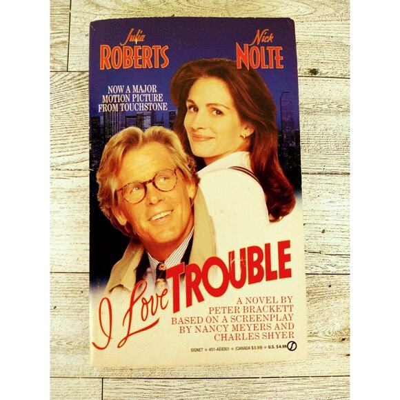I Love Trouble (Movie Tie-In Cover) Peter Brackett - 1994 1st Printing PB Signet - Picture 1 of 11